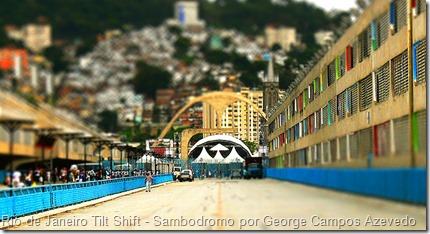 Rio de Janeiro Tilt Shift - Sambodromo por George Campos Azevedo