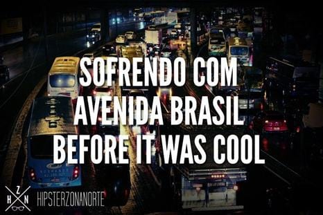 Sofrendo com Avenida Brasil Before It Was Cool