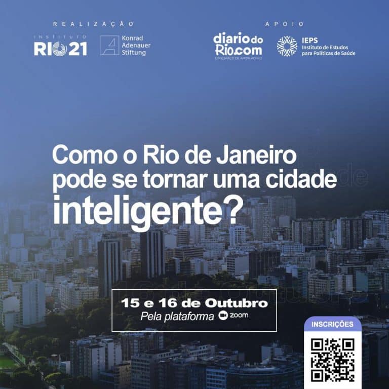 Instituto Rio21 organiza seminário ‘Smart Cities: Como o Rio de Janeiro pode se tornar uma cidade inteligente?’
