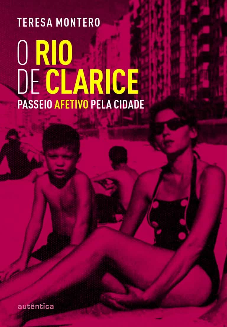 Crítica Literária: Os caminhos de Clarice Lispector pelo Rio de Janeiro