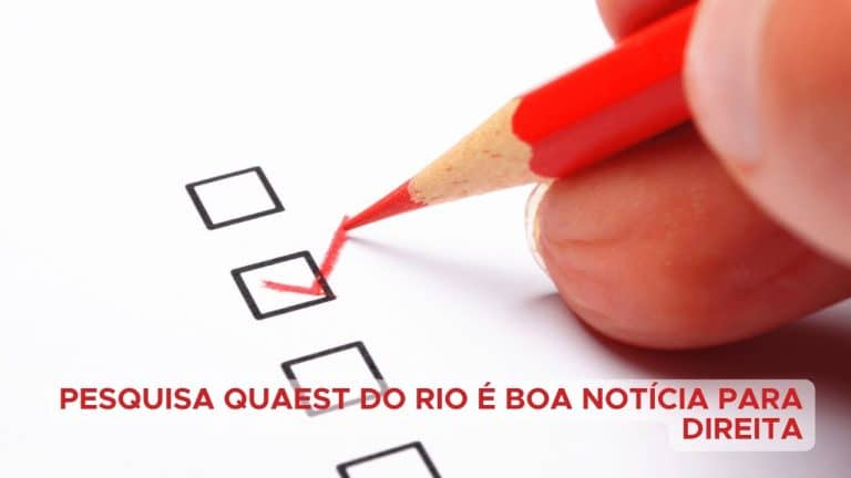 Pesquisa Quaest do Rio para Presidente, Governador e Senador é boa notícia para direita