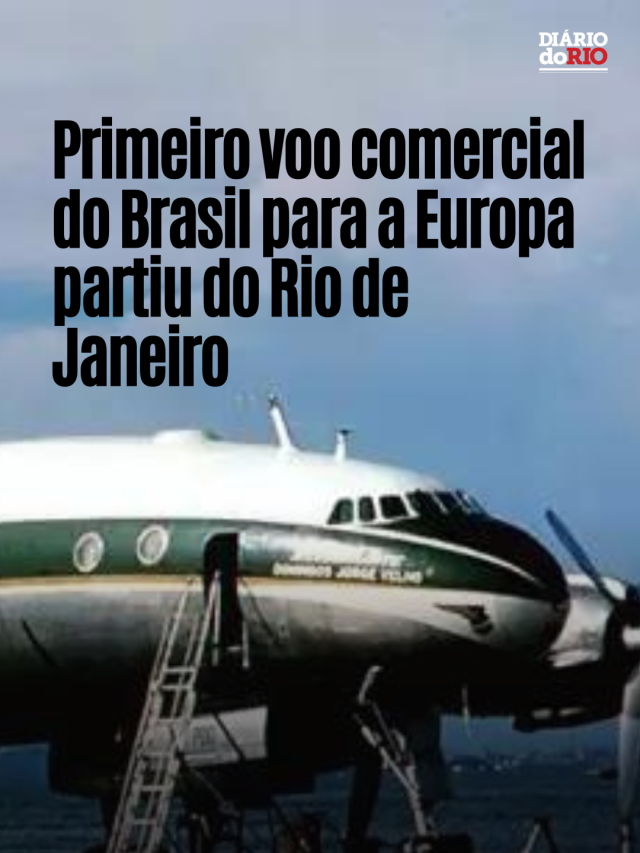 Primeiro voo comercial do Brasil para a Europa partiu do Rio